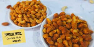 Fry Cashew Recipe Nuts In Hindi